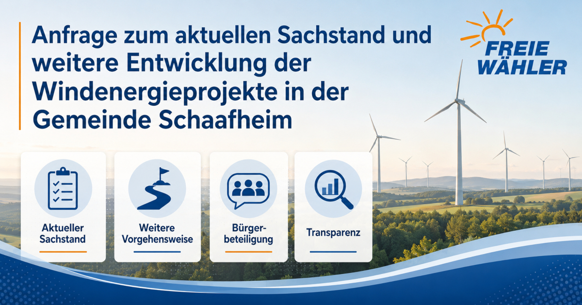 Anfrage zum aktuellen Sachstand Windkraft in Schaafheim-Mosbach – FWG Schaafheim Anfrage zum aktuellen Sachstand Windkraft in Schaafheim - Mosbach - FWG Schaafheim