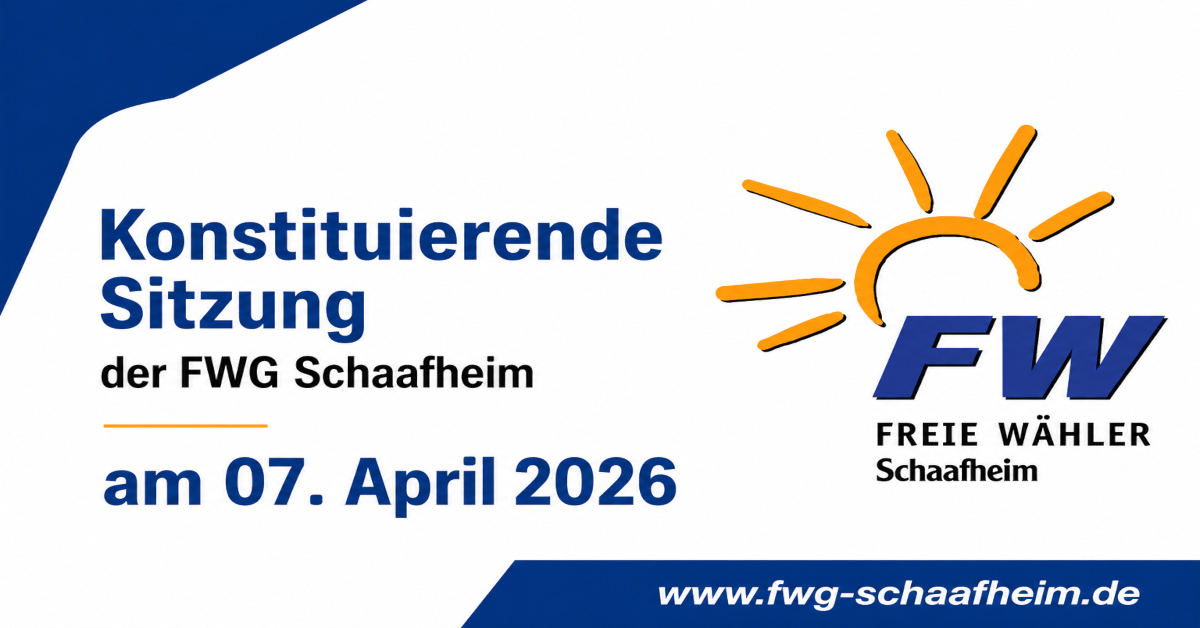 Konstituierende Sitzung der FWG Schaafheim am 07.04.2026